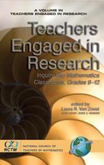 Teachers Engaged in Research: Inquiry in Mathematics Classrooms, Grades 9-12