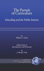 The Pursuit of Curriculum: Schooling and the Public Interest