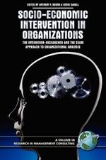 Socio-economic Intervention in Organizations: The Intervener-researcher and the SEAM Approach to Organizational Analysis