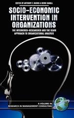 Socio-economic Intervention in Organizations: The Intervener-researcher and the SEAM Approach to Organizational Analysis