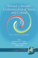 Toward a Broader Understanding of Stress and Coping: Mixed Methods Approaches