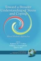 Toward a Broader Understanding of Stress and Coping: Mixed Methods Approaches
