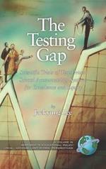 The Testing Gap: Scientific Trials of Test-driven School Accountability Systems for Execellence and Equity