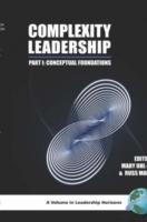 Complexity Leadership Pt.1; Conceptual Foundations