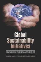 Global Sustainability Initiatives: New Models and New Approaches