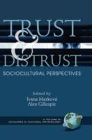 Trust and Distrust: Sociocultural Perspectives