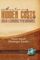 Mastering Hidden Costs and Socio-economic Performance