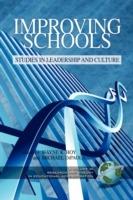 Improving Schools: Studies in Leadership and Culture
