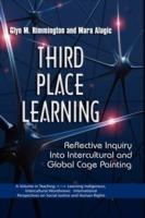 Third Place Learning: Reflective Inquiry into Intercultural and Global Cage Painting