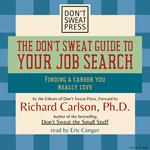 The Don't Sweat Guide To Your Job Search