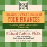 The Don't Sweat Guide To Your Finances