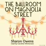 The Ballroom On Magnolia Street