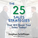 The 25 Sales Strategies That Will Boost Your Sales Today!