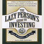 The Lazy Person's Guide To Investing