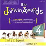 The Darwin Awards 4: Intelligent Design