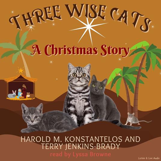 Three Wise Cats: A Christmas Story