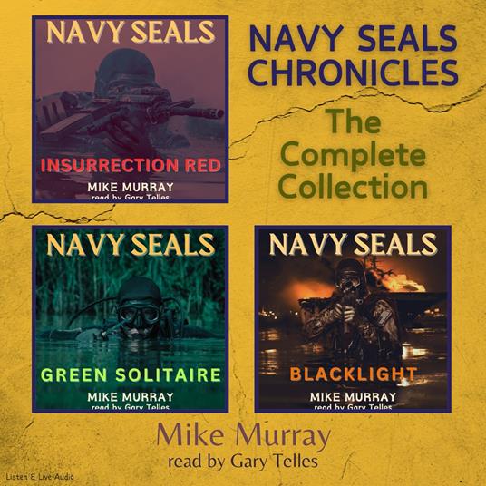 Navy Seals Chronicles, The Complete Collection