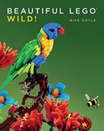 Beautiful Lego 3: Wild