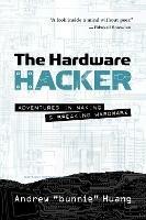 The Hardware Hacker