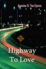 Highway To Love