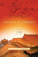 Lessons In Essence: A Novel