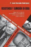 Resistencia Y Sumision En Cuba