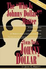 Yours Truly, Johnny Dollar Vol. 1