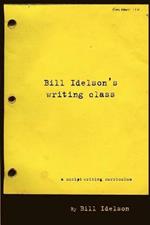 Bill Idelson's Writing Class