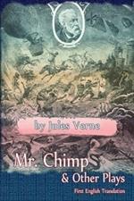 Mr. Chimp & Other Plays