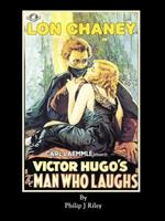 LON CHANEY AS THE MAN WHO LAUGHS - An Alternate History for Classic Film Monsters