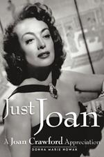 Just Joan: A Joan Crawford Appreciation