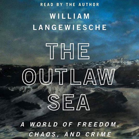 The Outlaw Sea