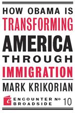 How Obama is Transforming America Through Immigration