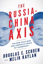 The Russia-China Axis