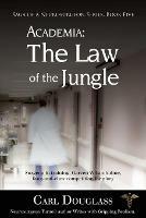 Academia: The Law of the Jungle