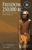 Freedom, 250,000 BC