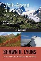 Walk About Guide To Alaska 3