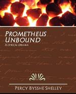 Prometheus Unbound