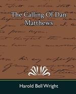 The Calling of Dan Matthews