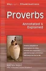 Proverbs: Annotated & Explained