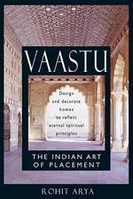 Vaastu: The Indian Art of Placement