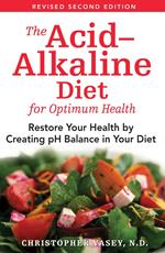 The Acid–Alkaline Diet for Optimum Health