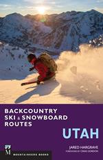 Backcountry Ski & Snowboard Routes: Utah