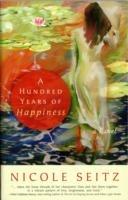 A Hundred Years of Happiness