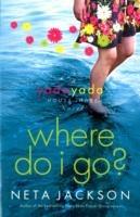 Where Do I Go?: A Yada Yada House of Hope Novel