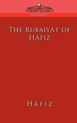 The Rubaiyat of Hafiz