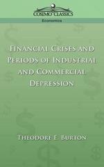 Financial Crises and Periods of Industrial and Commercial Depression