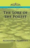 The Lore of the Forest