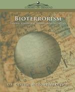 Bioterrorism: Federal Research & Preparedness Activities