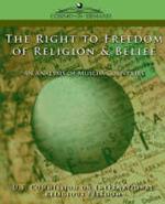 The Right to Freedom of Religion & Belief: An Analysis of Muslim Countries